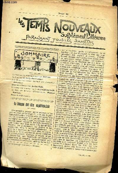 LES TEMPS NOUVEAUX - supplement litteraire - TOME 4e - N51/ LA science doit etre experimentale/ La paix future/ Une Monarchie absolue tempre par l'assassinat/ Questions d'assistance/ L'orgueil humain remis a sa plce/ 