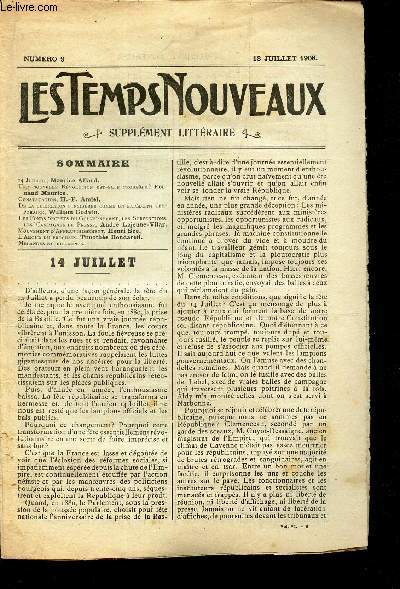 LES TEMPS NOUVEAUX - supplement litteraire - TOME 6e - N9/ 14 juillet / une nouvelle Revolution est elle probable?/ constatation/ De la coercition considre comme un expedient temporainre/ Les fonds secrets du Gouvernement, les subventions, etc..