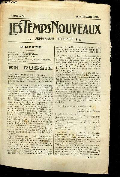 LES TEMPS NOUVEAUX - supplement litteraire - TOME 6e - N30 / En Russie / Carnetd'un sauvage/ LA peine de mort/ La guerre/ Chez les fromagers du doubs / Melanges et documents.