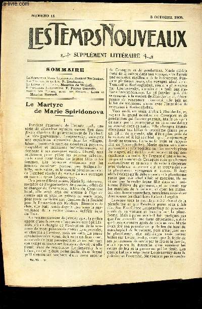 LES TEMPS NOUVEAUX - supplement litteraire - TOME 6e - N11/ Le martyre de MArie Spiridonava/ Les medecins et l loi/ LE lievre et le lapin/ Ratinalisme humanitaire/ Misere des femmes, mort des enfants.