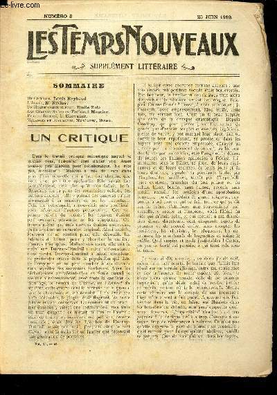 LES TEMPS NOUVEAUX - supplement litteraire - TOME 6e - N3/ Un critique/ L'arme/ Un homme comme il faut/ Les classes sociales/ Fisc et justice/ Melanges et documents.