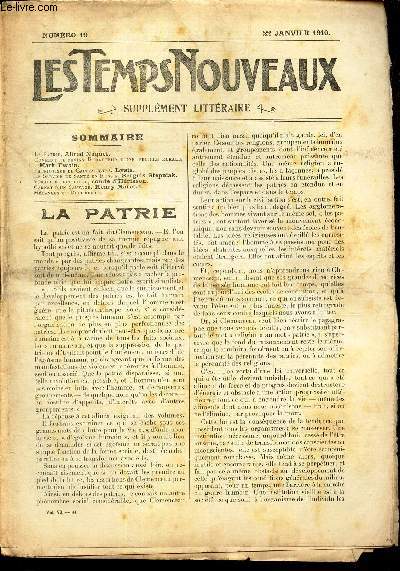 LES TEMPS NOUVEAUX - supplement litteraire - TOME 6e - N19 / LA patrie/ Comme je deviens redacteur d'une feuille rurale/ Patriotisme de capitalistes / Leservice de sant en russie/ Veracit officielle/ Carnet d'un sauvage / Melanges et documents.