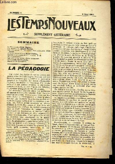 LES TEMPS NOUVEAUX - supplement litteraire - TOME 6e - N1/ La pedagogie/ Les madarins/ Loi nouvelle - nouveaux fonctionnaires/Ceux qui nous jugent/ Grevistes et sabotage d'autrefois - milieu moralisant/ Les loi qu'on bacle/Relativit / Melanges et doc.