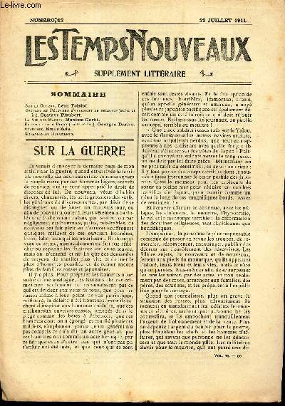 LES TEMPS NOUVEAUX - supplement litteraire - TOME 6e - N12/ Sur la guerre/ Bouvard et Peruchet s'occupent de religion (suite et fin)/ LA vie des masses/ En route pour Biribi (suite et fin)/ Anarchie/ Melanges et documents.