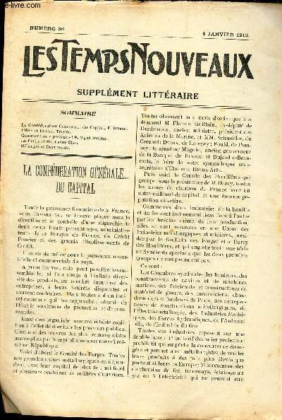 LES TEMPS NOUVEAUX - supplement litteraire - TOME 6e - N36 / LA Confederation generale... du capital/ Filles et Dames / Comment on 