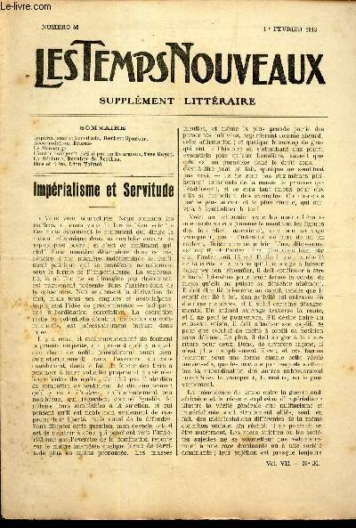 LES TEMPS NOUVEAUX - supplement litteraire - TOME 7e - N40/ Imperialisme et Servitude/ Accomodation/ Le mensonge/ L'ordre bourgeois defini par un bourgeois/ La reclame/ Dire et faire.