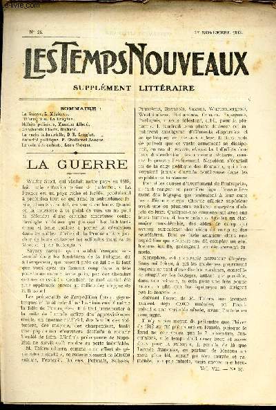 LES TEMPS NOUVEAUX - supplement litteraire - TOME 7e - N24/ LA guerre/ Deformation/ Mefaits policiers/ Anarsis Cloots/ LA vache industrielle/ Autorit politique/ LE coin des enfants.