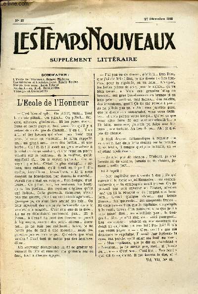 LES TEMPS NOUVEAUX - supplement litteraire - TOME 7e - N32/ l'ecole de l'honneur/ Bouddhisme et Christianisme/ Simple bon sens/ Anabaptistes/ Melanges et documents.