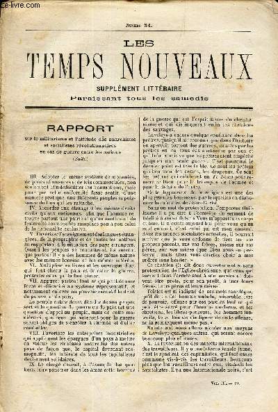 LES TEMPS NOUVEAUX - supplement litteraire - TOME 3e - N24/ Rapport sur le militarisme et l'attitude des anarchistes et socialistes revoluionnaires en cas de guerre entre les nations (suite)/ Rapport sur la greve generale/ L'Anarchie et l'Eglise.