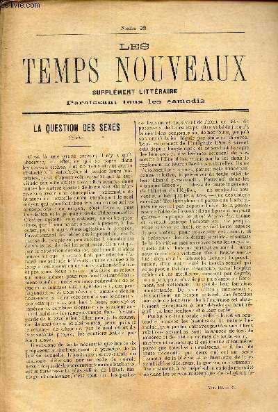 LES TEMPS NOUVEAUX - supplement litteraire - TOME 3e - N32/ La question des sexes / Extrait / Rapport.