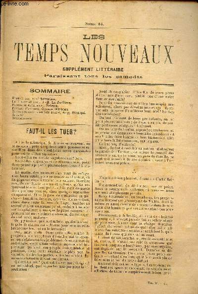 LES TEMPS NOUVEAUX - supplement litteraire - TOME 3e - N35/ Faut il les tuer?/ Le tirage au sort/ Propos de magistrats/ Paysage d'atutomne/ Theorie u pret (suite)/ Theatre/ Bibliographie.