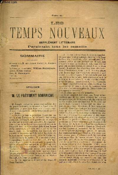 LES TEMPS NOUVEAUX - supplement litteraire - TOME 3e - N46/ Apologie pour Mr le President Bourriche/ La foule et les rheteurs/ Aveir/ Paul/ Theatre/ Bibliographie.
