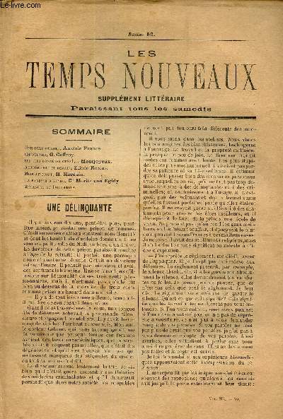 LES TEMPS NOUVEAUX - supplement litteraire - TOME 3e - N50/ Une dlinquante/ Chiourmes/ Oh! les honnetes gens!.../ Aujourd'hui et demain/ Mise au point/ La paresse d'esprit/ Melanges et documents.