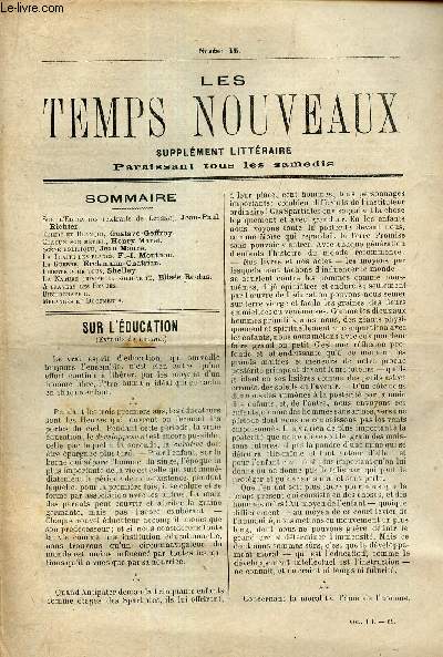 LES TEMPS NOUVEAUX - supplement litteraire - TOME 3e - N15/ Sur l'education (extraits de Levana)/ Thiers et Blanqui/ Chacun son mtier/ Scne politique/ La traite des blancs/ La guerre/ Libert pour tous/ La nature impose la solidari/ A travers les ....