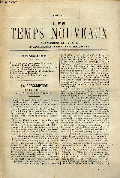 LES TEMPS NOUVEAUX - supplement litteraire - TOME 3e - NLa prescription ne peut jamais etre acuise a la proprit/ A la servilit rampante aux pieds des maitres et des Dieux/ Catherine s'en va (suite et fin)/ La Bastille/ Actes et rpincipes/bibliographie