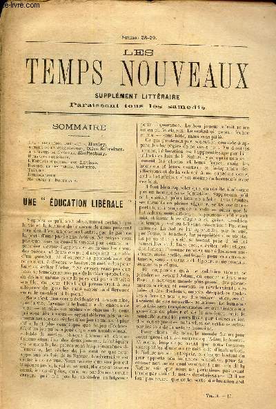 LES TEMPS NOUVEAUX - supplement litteraire - TOME 2eme -Ns28-29 / une education liberale/ Autour de la colonisation/ Aux manes de Canovas/ L'education bourgeoise/ Barbarec et les fakirs/ Theatre/ biblio/ Melanges et documents