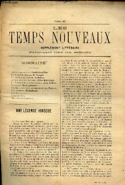 LES TEMPS NOUVEAUX - supplement litteraire - TOME 2eme -N30/ Une legende hindoue/ La poussiere humaine/ LA force de la coutume/ Autour de la colonisation/ La reconquete de l'individualit/ Parallele/ Les reflexions d'un ouvrier Bonnetier/ Les reformes/..