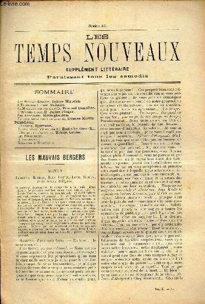 LES TEMPS NOUVEAUX - supplement litteraire - TOME 2eme -N37/ Les mauvais bergers/ L'eternelle justice/ La moralisation par l'arme/ L'ouvrier-chose/ Les asqsembles/ Fausses apparences de libert/ L'exemple/ Utopie avant d'etre verit/ L'origine de ....