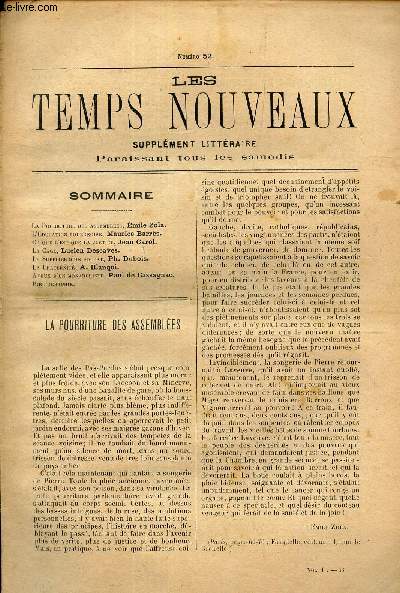 LES TEMPS NOUVEAUX - supplement litteraire - TOME 2eme -N52/ La pourriture des Assembles/L'education bourgeoise/ Ce que c'est que la justice/ LA cage/ LE supplice d'un soldat/ LA fraternit/ Aveux d'un monarchiste/ Biblio.
