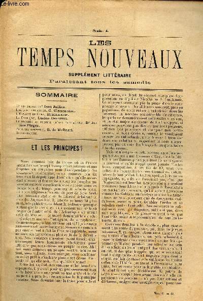 LES TEMPS NOUVEAUX - supplement litteraire - TOME 2eme -N4/ t les principes?/ Logique capitaliste/ L'Espagne et Cuba/ La cage (fin)/ LE progrs ne profite qu'aux capitalistes/ Pour les grevistes/ Bibliographie.
