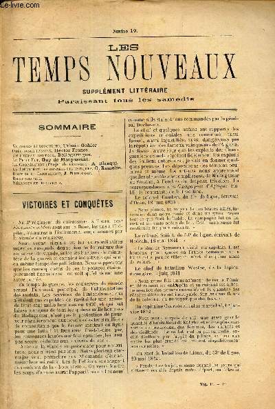 LES TEMPS NOUVEAUX - supplement litteraire - TOME 2eme -N19/ victoires et conquetes/ Obeissance passive/ Un bienfait couteux/ Le peit fut/ LA cooperation (projet de discours)/ LA libert et les donnes statistiques/ routine et capitalisme/ biblio/ Melang