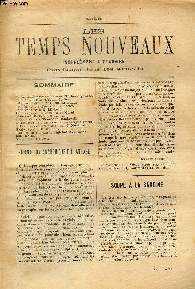 LES TEMPS NOUVEAUX - supplement litteraire - TOME 2eme -N25/ Formation anarchique du langage/ Soupe a la sardine/ L'oeuvre de civilisation/ Les decorations/ Le droit de vivre/ Toujours les civilisateurs/ L'autorit/ L'amour d'autrui/ La theorie du trav..