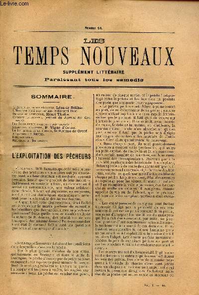 LES TEMPS NOUVEAUX - supplement litteraire - TOME 2eme -N44/ L'exploitation des pecheurs/ / L'humaine piti des hommes / Origine du mysticisme/ Comment ils jugent.../ Les trois petits cochons/ Recpetio d'huissier/ Le but moral de la science/ A travers...