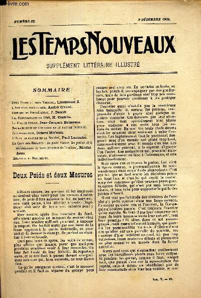LES TEMPS NOUVEAUX - supplement litteraire - TOME 5eme -NDeuc poids et deux mesures/ L'ame d'un ccusateur/ Histoire du Prolerariat/ Les Republicains de 1848/ LA police veille/ Neurasthesie de l'ouvrier et du pauvre (extrait)/ Contradiction/L'etat de....