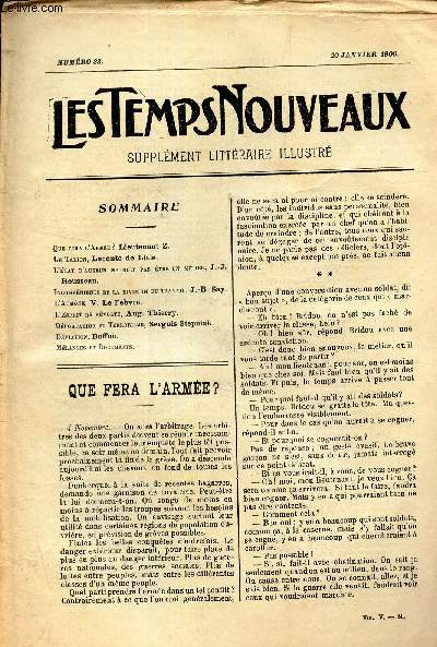 LES TEMPS NOUVEAUX - supplement litteraire - TOME 5eme -N38 / que fera l'arme?/ Le Talion/ L'etat d'auteur ne doit pas etre un metier/ Inconvenients de la division du travail/ L'aumone/ L'esprit de revolte/ Deportation et terrorisme/ Deviation/ Melanges