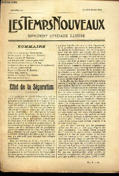 LES TEMPS NOUVEAUX - supplement litteraire - TOME 5eme -N33/ effet de la separation/ Le Christianisme et l'esclavage/ Produit solidaire/ Une bastille russe (suite)/Les foncrtionnaires publics/Un bienfait oubli de la revolution/La justice/Propos d'un....
