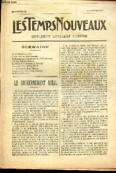 LES TEMPS NOUVEAUX - supplement litteraire - TOME 5eme -N39/Le gouvernement ideal/Un explorateur/De Pythagore  Newton (suite)/Un mur/LE dogme et la science/Tout par la loi/Lla civilisation/LE peuple et l'Etat/ Le coin des enfants.