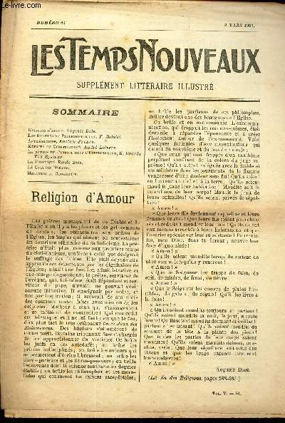 LES TEMPS NOUVEAUX - supplement litteraire - TOME 5eme -N44/Religion d'amour/Les beauts du parlementaire/Antisemitisme/Mefaits du Christianisme/ La notion du parfait dans l'enseignement/La politique/Le coin des enfants/Melanges et documents.