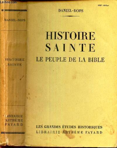 HISTOIRE SAINTE - LE PEUPLE DE LA BIBLE.