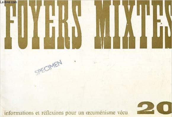 FOYERS MIXTES - N20 - juil 1973/ Ma joie d'etre a Dieu, par une soeur de Bethlem/Hospitalit euchairstique / L'equipe Nathanal/ Un mariage mixte aussi etc...