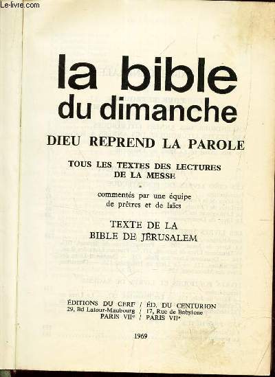 LA BIBLE DU DIMANCHE - DIEU REPREND LA PAROLE .