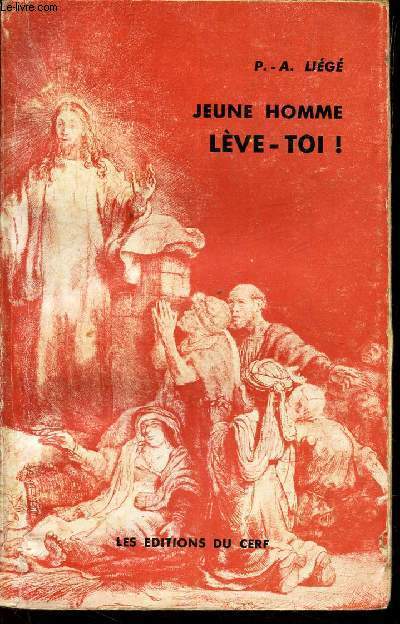 JEUNE HOMME LEVE-TOI!