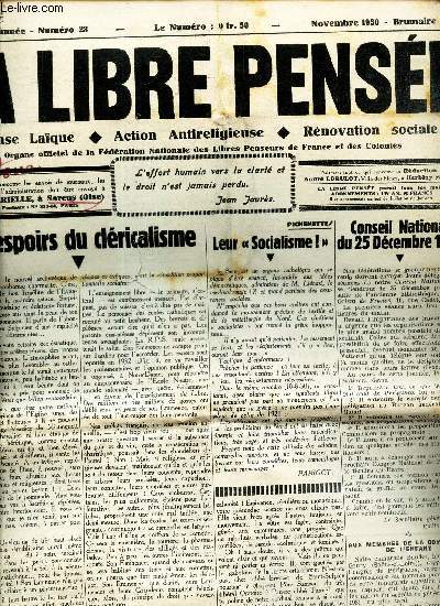 LA LIBRE PENSEE - N23/ Les espoirs du clericalisme/ Conseil National du 25 decembre 1930 / Pour la Reforme sexuelle/ Cranet d'un incroyant / etc...