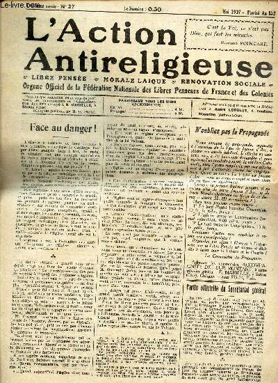 L'ACTION ANTIRELIGIEUSE - N27/ Face au danger ! / N'oubliez pas al propagande / L'idolatrie du Sacr-coeur/ etc...