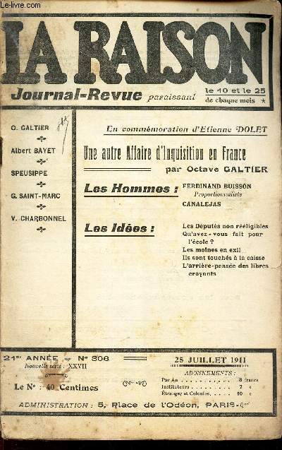 LA RAISON -N306 - 25 juil 1911 / UNE AUTRE AFFAIRE D'INQUISITION EN FRANCE/ F Buisson - Canalejas/ Les ides.