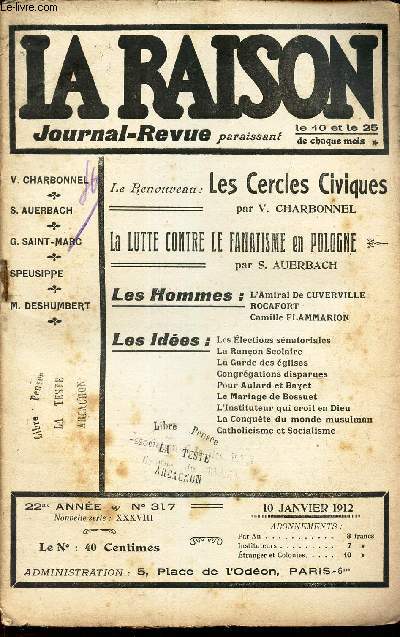LA RAISON -N°317 - 10 janv 1912 / LA LUTTE CONTRE LE FANATISME EN POLOGNE/ L'Amiral de Cuverville - Rocafort - C Flammarion/ Les idées.