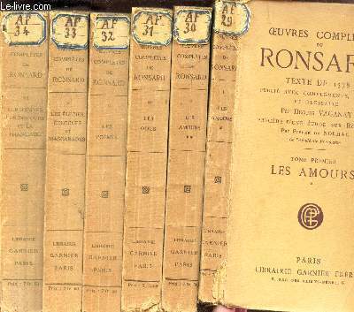 OEUVRES COMPLETES DE RONSARD - EN 6 VOLUMES : TOMES 1  6 / TEXTE DE 1578 publi avec complments, tables et Glossaire par hugues Vaganay - Prcd d'une tude sur ronsard par Pierre de Nolhac.