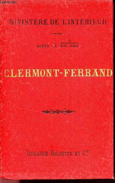1 CARTE DEPLIANTE EN COULEUR : CLERMONT-FERRAND / Carte à 1/100.000.