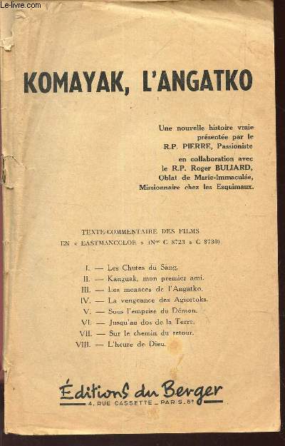 KOMAYAK, L'ANGATKO - texte-commentaire des Films en 