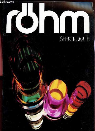 ROHM SPECTRUM N8 / Ces planches que nous franchissons/ Epilogue de K'71/ Lanterneaux continus n plexiglas tir/ PVC rigide: mise e noeuvre encore plus facile/ Vers la ville en couleur etc...