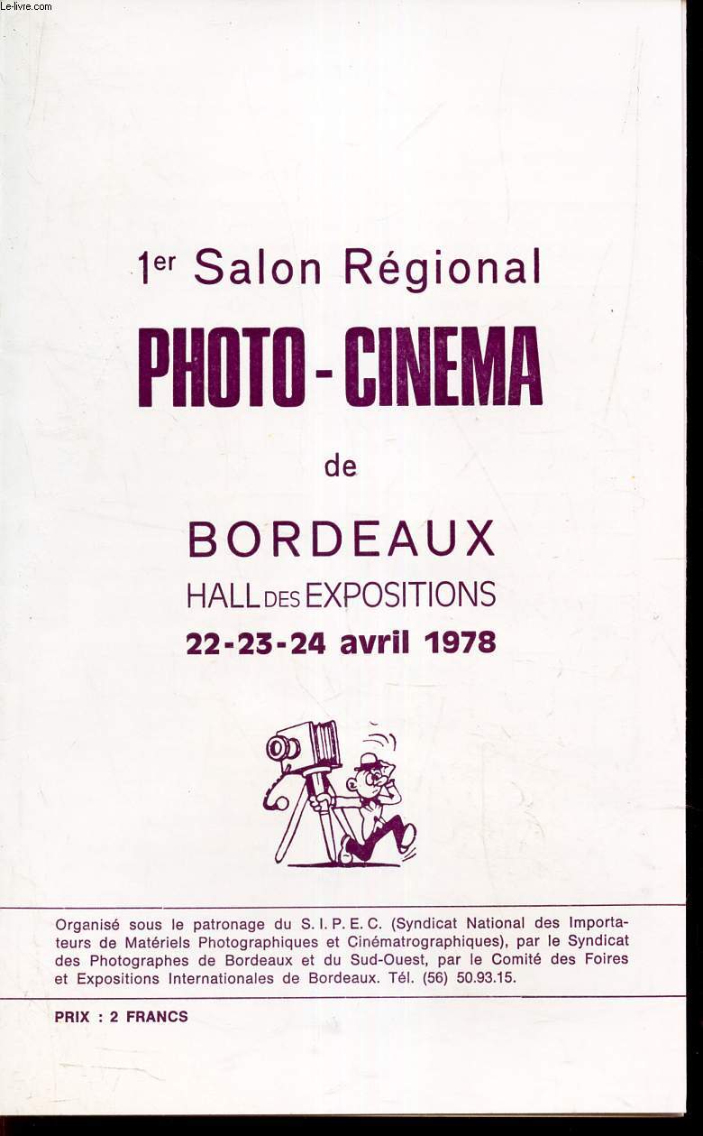 PLAN DU 1er SALON REGIONAL PHOTO-CINEMA de Bordeaux - Hall des Exposition 22-23-24 avril 1978.