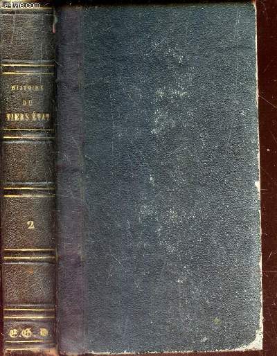 ESSAI SUR L'HISTOIRE DE LA FORMATION ET DES PROGRES DU TIERS ETAT - suivi de deux fragments DU RECUEIL DES MONUMENTS INEDITS DE CETTE HISTOIRE.