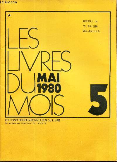 LES LIVRES DU MOI - N5 - MAI 1980 / Table mensuelle des nouveauts repertories dans les livres hebdo des 22 et 29 avril et des 8,12 et 20 mai 1980.