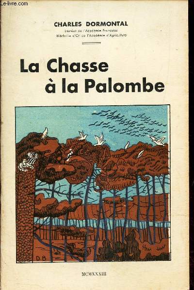 LA CHASSE A LA PALOMBE