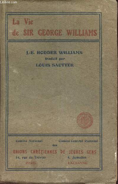 LA VIE DE SIR GEORGE WILLIAMS