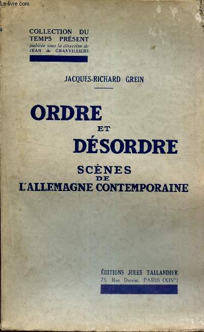 ORDRE ET DESORDRE - SCENES DE L'ALLEMAGNE CONTEMPORAINE